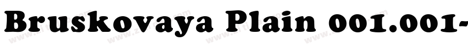 Bruskovaya Plain 001.001字体转换